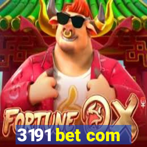 3191 bet com